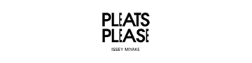 PLEATS PLEASE ISSEY MIYAKE